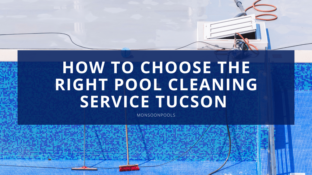 pool cleaning service Tucson